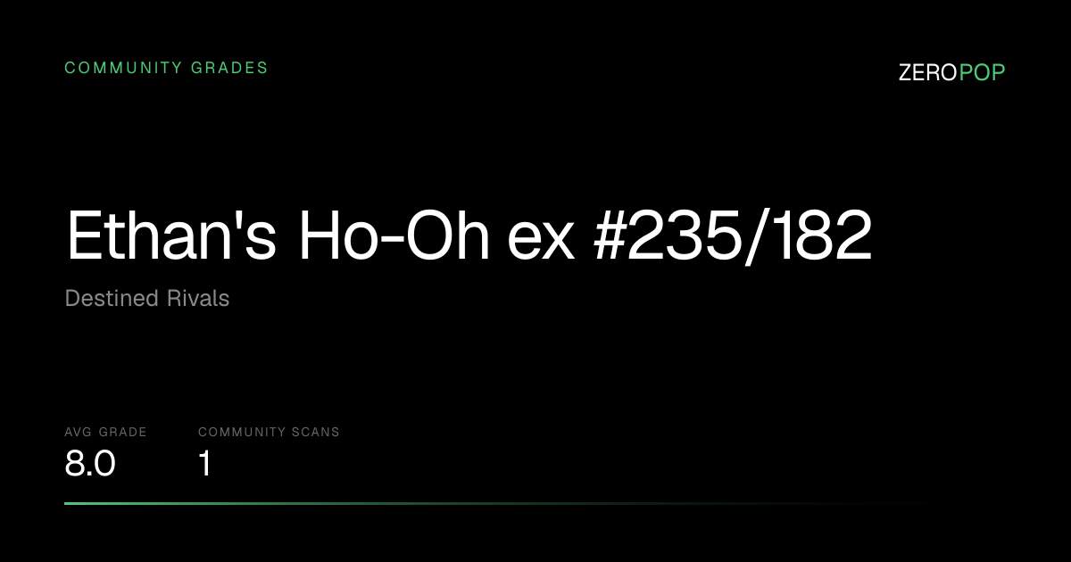 Ethan's Ho-Oh ex 235/182 Grades & Value | Destined Rivals