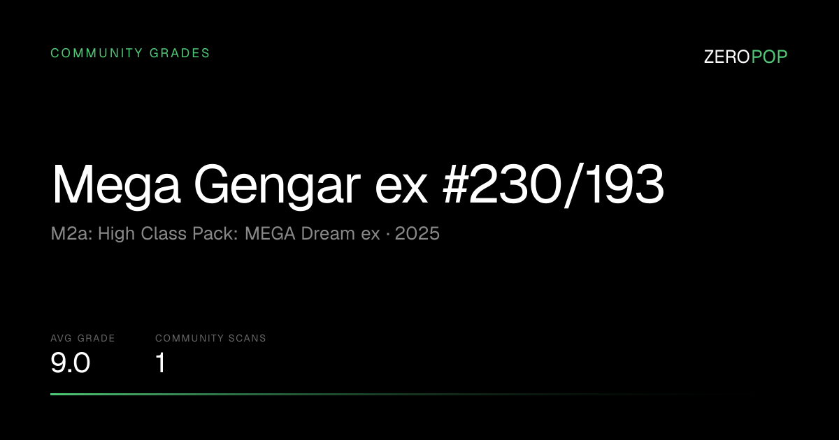 Mega Gengar ex 230/193 Grades & Value