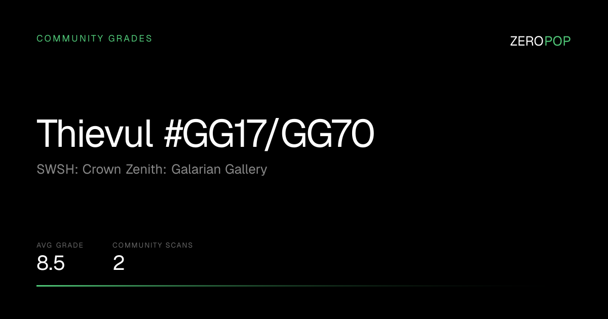 Thievul #GG17/GG70 Price & Grades | ZeroPop